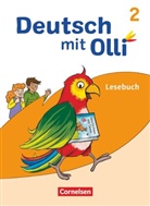 Andrea Sperr, Carola Haut-Grzonkowski, Simon Eutebach, Simone Eutebach, Sylvi Gredig, Sylvia Gredig... - Deutsch mit Olli - Lesen 2-4 - Ausgabe 2021 - 2. Schuljahr Lesebuch - Mit Lesetagebuch