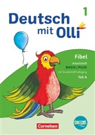 Anja Tiedje, Annett Zilger, Silk Bergmann, Silke Bergmann, Dian Christ, Diana Christ... - Deutsch mit Olli - Erstlesen - Ausgabe 2021 - 1. Schuljahr Arbeitsheft Basis / Plus inkl. Grundschrift-Lehrgang - Teil A und B im Paket mit BOOKii-Funktion