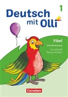 Deutsch mit Olli - Erstlesen - Ausgabe 2021 - 1. Schuljahr Schreiblehrgang Grundschrift flüssig schreiben