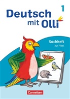 Bernd Willems, Helena Vaut, Susann Patzelt, Susanne Patzelt, Susanne Patzelt, Helen Vaut... - Deutsch mit Olli - Sachhefte 1-4 - Ausgabe 2021 - 1. Schuljahr Sachheft zur Fibel