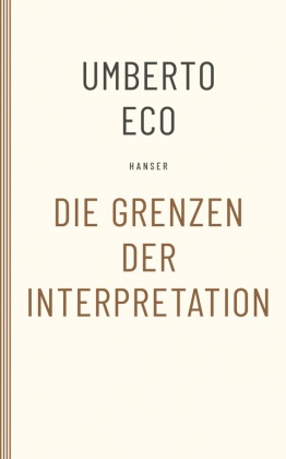 Umberto Eco - Die Grenzen der Interpretation