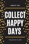 Adil Daisy - About Me Collect Happy Days The Plan for my Life!