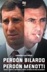 Germán Castaños, Librofutbol. Com - Perdón Bilardo. Perdón Menotti