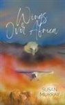Susan Murray - Wings Over Africa