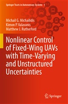 Michail Michailidis, Michail G Michailidis, Michail G. Michailidis, Rutherfo, Matthew J. Rutherford, Kimon Valavanis... - Nonlinear Control of Fixed-Wing UAVs with Time-Varying and Unstructured Uncertainties
