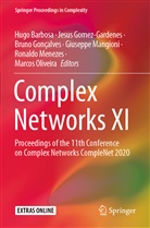 Hugo Barbosa, Jesu Gomez-Gardenes, Jesus Gomez-Gardenes, Bruno Gonçalves, Bruno Gonçalves et al, Giuseppe Mangioni... - Complex Networks XI