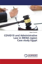 Maged Shebaita - COVID19 and Administrative Law in MENA region Case study Egypt