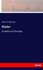 Edward A. Morphy - Khyber