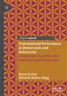 Rom Escher, Romy Escher, Melanie Walter-Rogg - Environmental Performance in Democracies and Autocracies