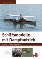 Thomas Hillenbrand - Schiffsmodelle mit Dampfantrieb