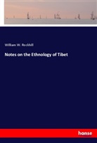 William W. Rockhill - Notes on the Ethnology of Tibet