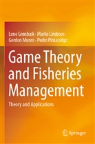 Lon Grønbæk, Lone Grønbæk, Mark Lindroos, Marko Lindroos, Gordon Munro, Gordon et al Munro... - Game Theory and Fisheries Management