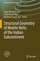 Tapas Kumar Biswal, Bernhard Grasemann, Sumit Kumar Ray, Sumit Kuma Ray, Sumit Kumar Ray, Ra Sumit Kumar... - Structural Geometry of Mobile Belts of the Indian Subcontinent