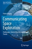 Fulvio Drigani - Communicating Space Exploration
