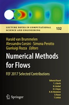 Harald van Brummelen, Alessandr Corsini, Alessandro Corsini, Simona Perotto, Simona Perotto et al, Gianluigi Rozza... - Numerical Methods for Flows