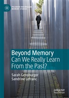 Sara Gensburger, Sarah Gensburger, Sandrine Lefranc - Beyond Memory