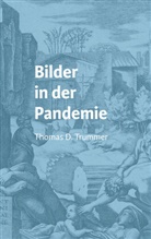 Thoma D Trummer, Thomas D Trummer, Thomas D. Trummer - Bilder in der Pandemie