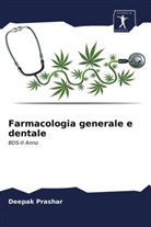 Deepak Prashar - Farmacologia generale e dentale