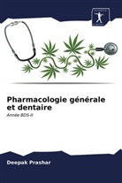 Deepak Prashar - Pharmacologie générale et dentaire