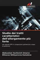Dilnavoz Ikhtiyarovna Kamalova, Abdusalam Vaxitovich Umarov - Studio dei tratti caratteristici dell'allargamento più forte