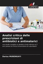 Darius Mubengayi - Analisi critica delle prescrizioni di antibiotici e antimalarici