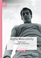 Eric Louis Russell - Alpha Masculinity