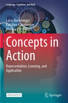 Lucas Bechberger, Kai-Uw Kühnberger, Kai-Uwe Kühnberger, Mingya Liu - Concepts in Action