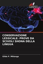 Gilda P. Mhlanga - CONSERVAZIONE LESSICALE: PROVE DA SCIVOLI SHONA DELLA LINGUA