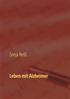 Sonja Nei&szlig; - Leben mit Alzheimer