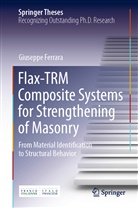 Giuseppe Ferrara - Flax-TRM Composite Systems for Strengthening of Masonry