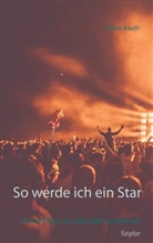 Patrick Alexander - So werde ich ein Star