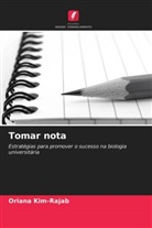 Oriana Kim-Rajab - Tomar nota