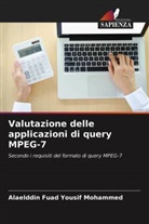 Alaelddin Fuad Yousif Mohammed - Valutazione delle applicazioni di query MPEG-7