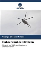 Gbenga Obokhai Folami - Hubschrauber-Motoren