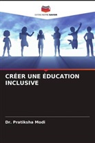 Pratiksha Modi - CRÉER UNE ÉDUCATION INCLUSIVE