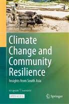 A. K. Enamul Haque, A.K. Enamul Haque, A. K. Enamul Haque, A. K.Enamul Haque, A.K. Enamul Haque, Prana Mukhopadhyay... - Climate Change and Community Resilience