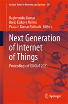 Broj Kishore Mishra, Brojo Kishore Mishra, Raghvendra Kumar, Prasant Kumar Pattnaik, Brojo Kishore Mishra, Prasant Kumar Pattnaik - Next Generation of Internet of Things