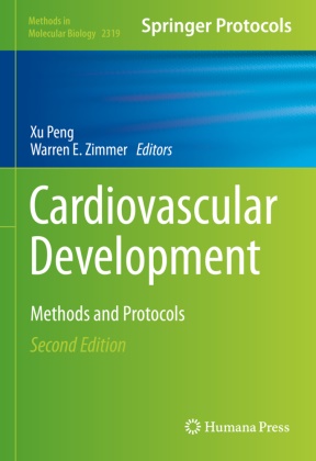 E Zimmer, E Zimmer, X Peng, Xu Peng, Warren E. Zimmer - Cardiovascular Development Methods and Protocols