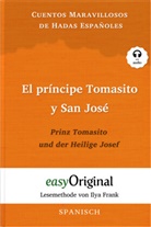 EasyOriginal Verlag, Ilya Frank - El príncipe Tomasito y San José / Prinz Tomasito und der Heilige Josef (mit kostenlosem Audio-Download-Link)
