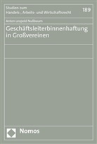 Anton Leopold Nußbaum - Geschäftsleiterbinnenhaftung in Großvereinen