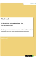 Alina Brockob - E-Mobilität mit oder ohne die Brennstoffzelle?