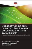 Veerabhadra Swamy Al, Chandana M, Mahadeva Swamy M, Mahadeva Swamy M. - L'ADSORPTION DE BLEU DE MÉTHYLÈNE À PARTIR DU CHARBON ACTIF DE BANANES SPP.