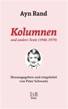 Ayn Rand, Pete Schwartz, Peter Schwartz - Kolumnen und andere Texte (1946-1979)