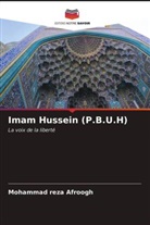 Mohammad reza Afroogh - Imam Hussein (P.B.U.H)