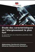Dilnavoz Ikhtiyarovna Kamalova, Abdusalam Vaxitovich Umarov - Étude des caractéristiques de l'élargissement le plus fort