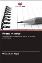 Oriana Kim-Rajab - Prenant note