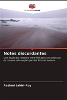 Reshmi Lahiri-Roy - Notes discordantes