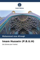 Mohammad reza Afroogh - Imam Hussein (P.B.U.H)