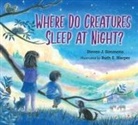 Ruth Harper, Steven J Simmons, Steven J. Simmons - Where Do Creatures Sleep at Night?