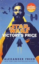 Alexander Freed - Victory's Price (Star Wars)
